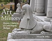 The Art of Memory: Historic Cemeteries of Grand Rapids; Michigan (Painted Turtle)
