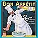 Bon Appetit: Vintage Food Posters 2018 Wall Calendar (CA0112) (French Edition) by 