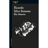 R&iacute;o muerto (Spanish Edition)