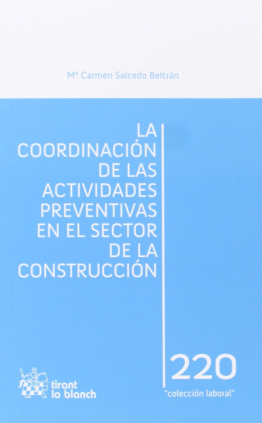 La coordinación de las actividades preventivas en el sector de la construcción (Laboral)