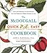 The McDougall Quick and Easy Cookbook: Over 300 Delicious Low-Fat Recipes You Can Prepare in Fifteen by John A. McDougall, Mary McDougall