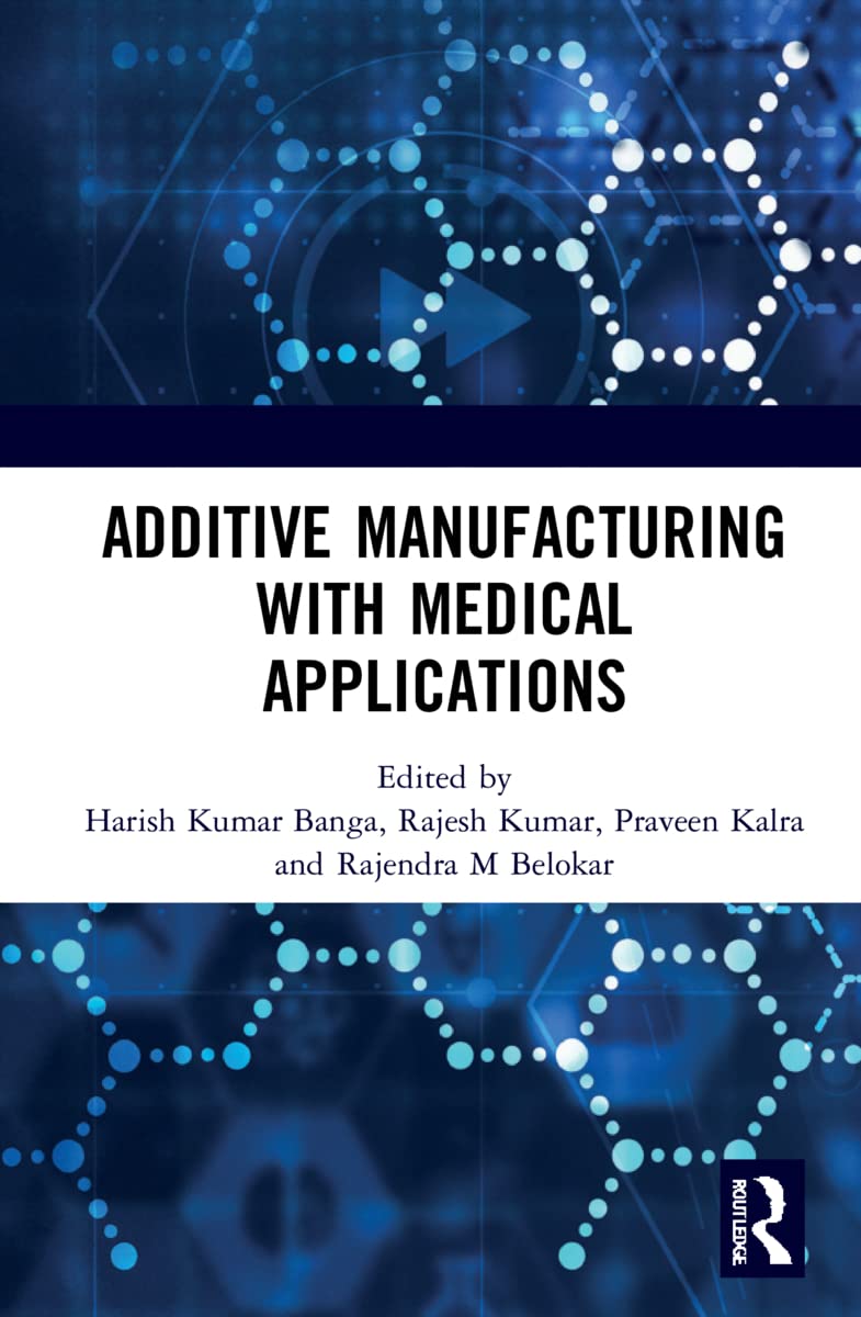 Additive Manufacturing with Medical Purposes