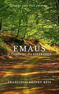 Livro Emaús, O Caminho da Esperança