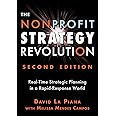 The Nonprofit Strategy Revolution: Real-Time Strategic Planning in a Rapid-Response World