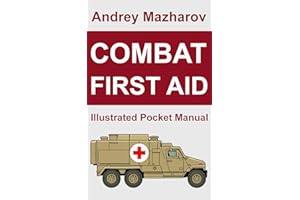 Combat First Aid: Illustrated Pocket Manual