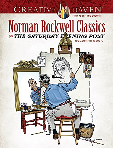 Creative Haven Norman Rockwell Classics from The Saturday Evening Post Coloring Book (Adult Coloring)