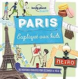 Paris expliqué aux kids by