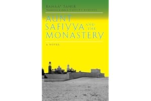 Aunt Safiyya and the Monastery: A Novel (Literature of the Middle East)