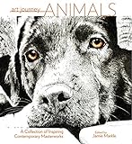 Art Journey Animals: A Collection of Inspiring Contemporary Masterworks