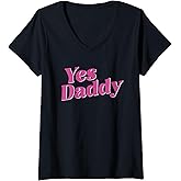 Womens Yes Daddy Dads Girl Twink Babygirl Gay Daddy V-Neck T-Shirt