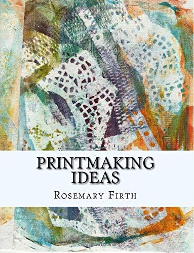 Printmaking ideas: Experimental printmaking at home