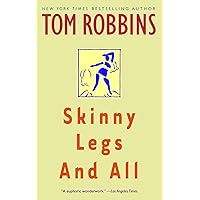 Skinny Legs and All: A Novel
