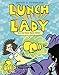 Lunch Lady and the Video Game Villain: Lunch Lady #9 by Jarrett J. Krosoczka