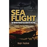 Sea Flight: A Fleet Air Arm Pilot's Story