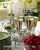 Park Avenue Potluck Celebrations: Entertaining at Home with New York's Savviest Hostesses by