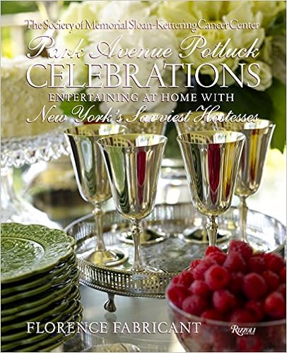 Park Avenue Potluck Celebrations: Entertaining at Home with New York's Savviest Hostesses, by Florence Fabricant Park Avenue Potluck Celebrations: Entertaining at Home with New York's Savviest Hostesses, by Florence Fabricant