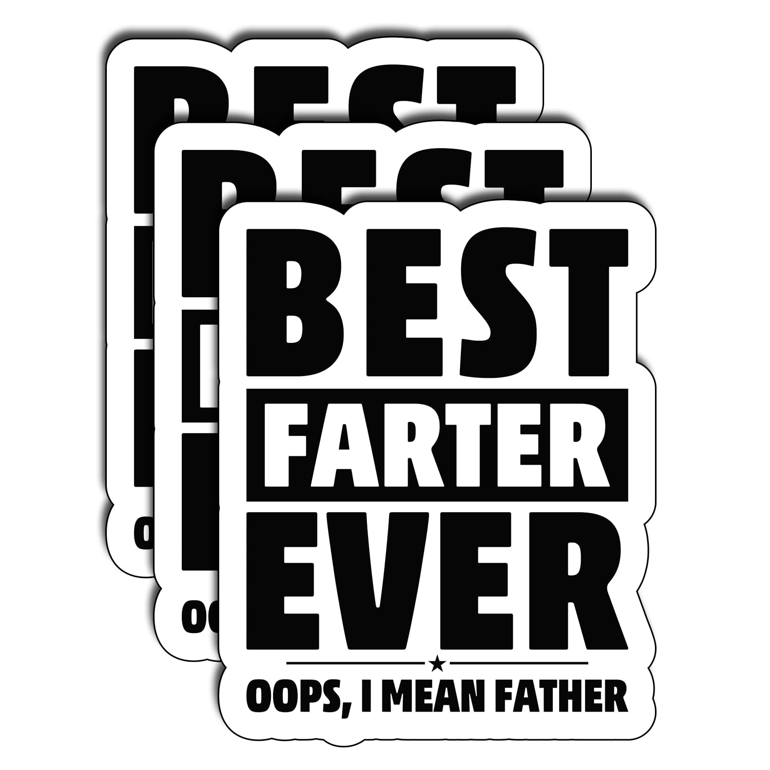 Photo 1 of (3Pcs) Best Father Ever I Mean Father Sticker Gifts for Daddy Grandpa Father Day Son Decoration for Books Laptops Phones Tumbler Waterproof Vinyl for Water Bottle Decals Men Lover Sticker 3"x2.3" Inch