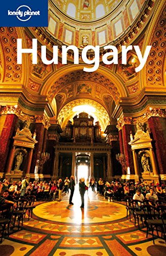Lonely Planet Hungary (Country Travel Guide) by Neal Bedford, Lisa Dunford, Steve Fallon
