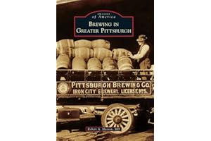 Brewing in Greater Pittsburgh (Images of America)