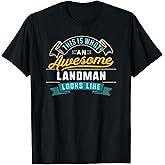 Funny Landman Shirt Awesome Job Occupation Graduation T-Shirt
