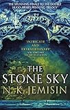 The Stone Sky: The Broken Earth, Book 3, THE STUNNING FINALE TO THE DOUBLE HUGO AWARD-WINNING TRILOGY (Broken Earth Trilogy)