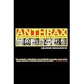 Anthrax: The Investigation of a Deadly Outbreak