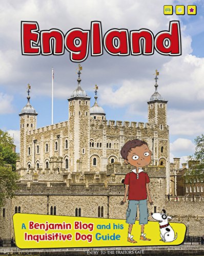England: A Benjamin Blog and His Inquisitive Dog Guide (Country Guides, with Benjamin Blog and his Inquisitive Dog)