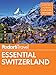 Fodor's Essential Switzerland (Full-color Travel Guide) primary