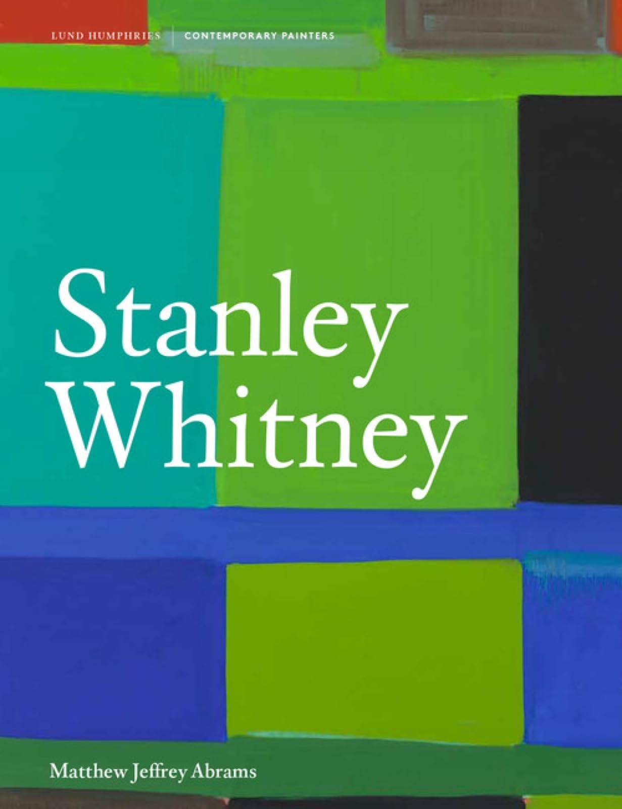 Stanley Whitney (Contemporary Painters Series)