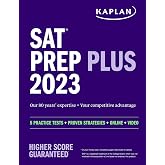SAT Prep Plus 2023: Includes 5 Full Length Practice Tests(2 in the book and 3 online), 1500+ Practice Questions, + 1 Year Online Access to Customizable 250+ Question Bank and 2 Official College Board Tests