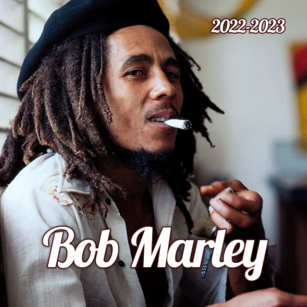 Bob Marley 2022 Calendar: Jamaican Singer Gift Idea 2022-2023 Celebrity Planner For Music Pop Fans To Welcome A New Year With Inspirational Things Kalendar calendario calendrier