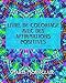 Livre de coloriage avec des affirmations positives (French Edition) by Maria Montclair