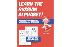Learn the Russian Alphabet: A Handwriting Practice Workbook for Beginners