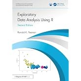 Exploratory Data Analysis Using R (Chapman & Hall/CRC Data Mining and Knowledge Discovery Series)