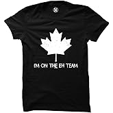 I'm On The Eh Team - Canadian Canada Ladies T-Shirt