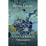 After Lockdown: A Metamorphosis