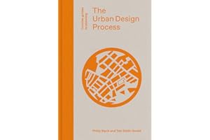 The Urban Design Process (Concise Guides to Planning)