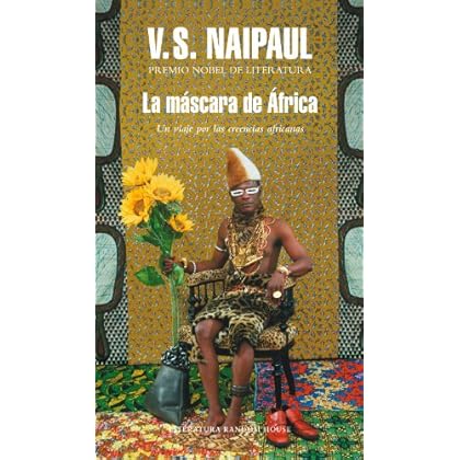 La máscara de África: Un viaje por las creencias africanas