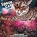 Space Cats! 2016: 16-Month Calendar September 2015 through December 2016