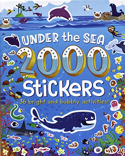 Under the Sea 2000 Stickers by Ltd. Parragon Books