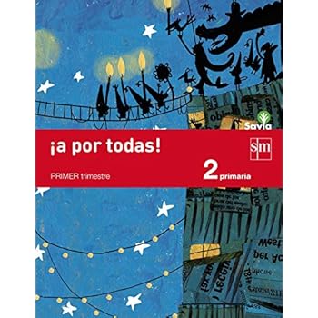 ¡A por todas! 2 Primaria, 1 Trimestre. Savia - 9788467575125