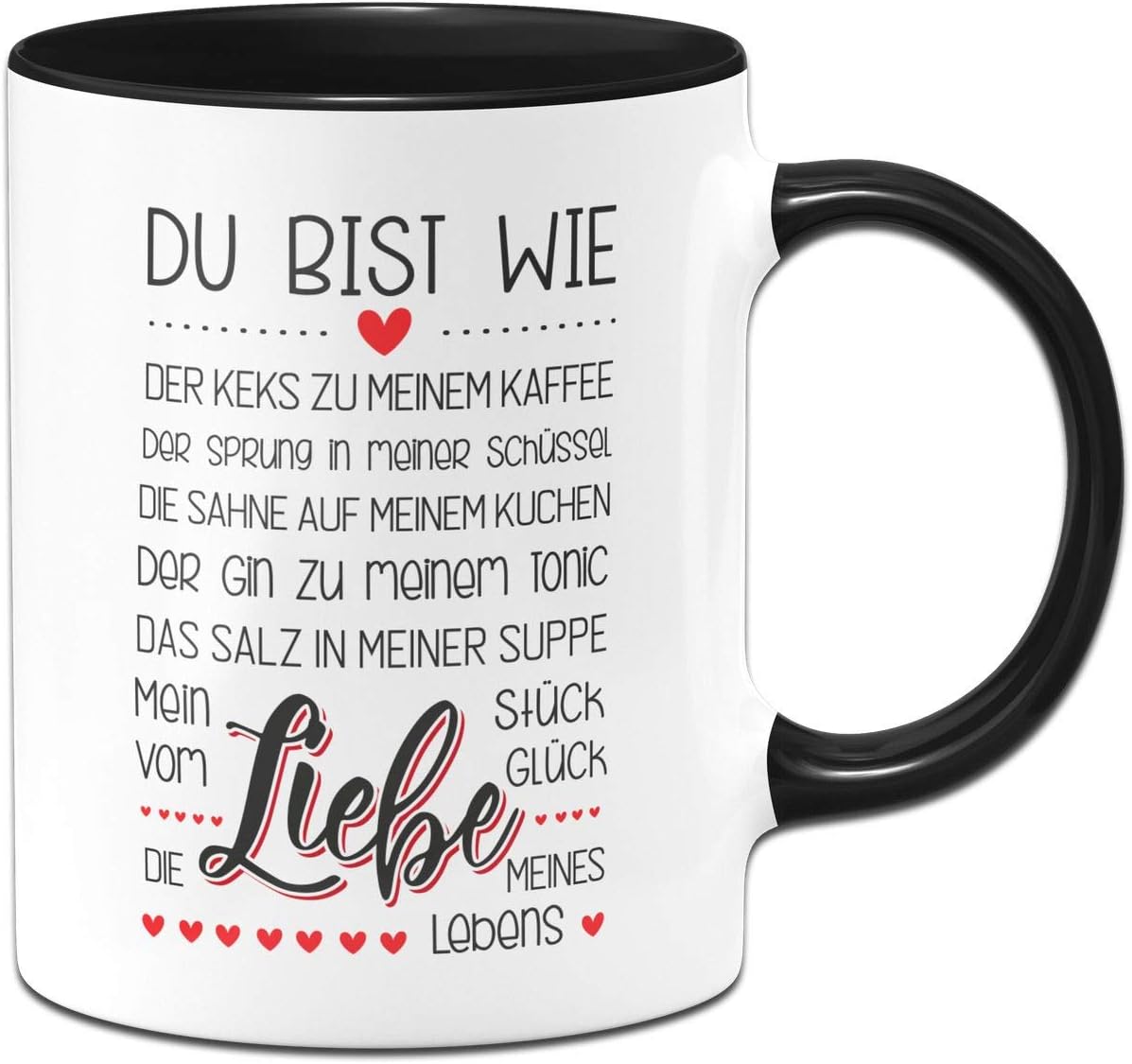 Tassenbrennerei Tasse mit Spruch Du bist die Liebe meines Lebens Geschenk für Freundin, Freund