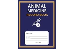 Animal Medicine Record Book: Log of Veterinary Treatments and Medications