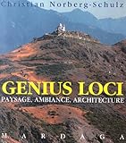 Genius loci: Paysage, ambiance, architecture by 