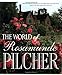 The World of Rosamunde Pilcher by Rosamunde Pilcher