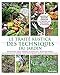 Le traité Rustica des techniques du jardin (LES TRAITES RUSTICA) (French Edition) by