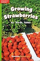 Growing Strawberries (GR L; Benchmark 24; Lexile 610) by Sarah Tatler 0022001557 Book Cover