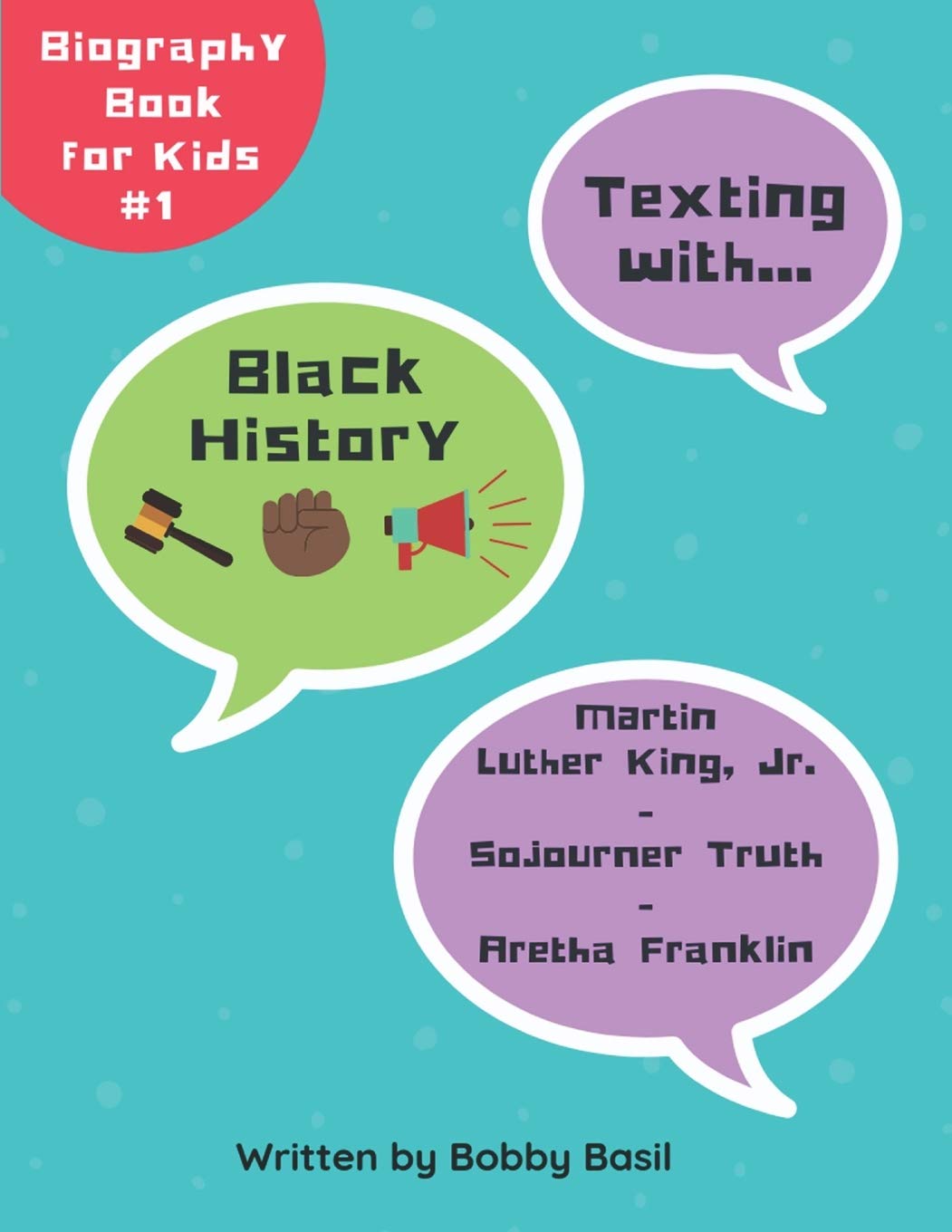 Texting with Black History: Martin Luther King Jr., Sojourner Truth, and Aretha Franklin Biography Book for Kids (Texting with History Bundle Box Set) Texting with Black History: Martin Luther King Jr., Sojourner Truth, and Aretha Franklin Biography Book for Kids (Texting with History Bundle Box Set)