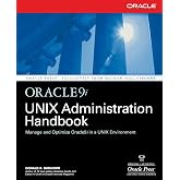 Oracle9i UNIX Administration Handbook