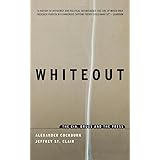 Whiteout: The CIA, Drugs and the Press